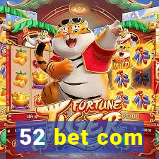 52 bet com